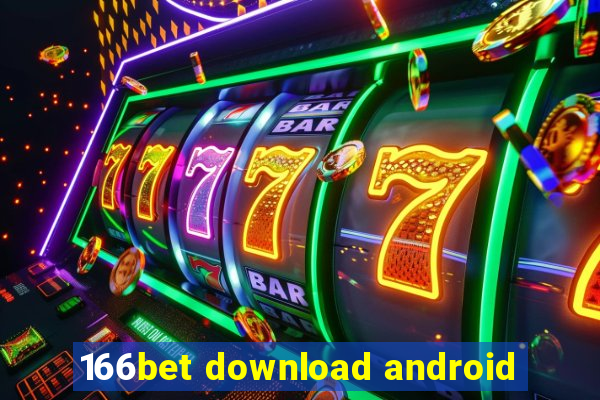 166bet download android